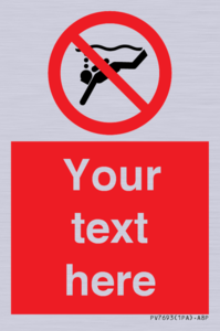 Custom prohibition No sub aqua diving